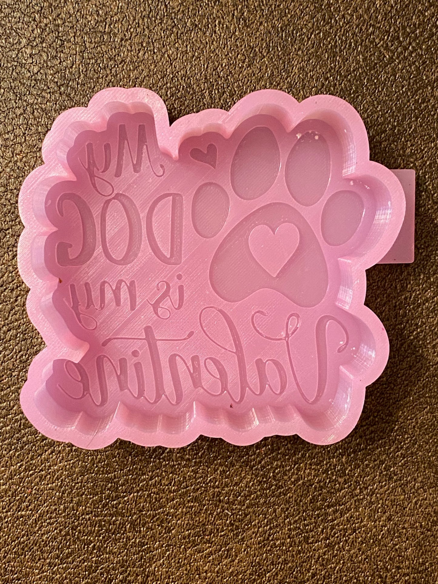 M174 My Dog Is My Valentine Silicone Mold